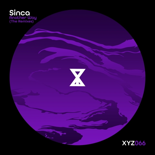 Sinca - Another Way (The Remixes) [XYZ066]